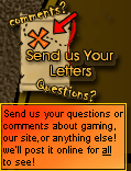 Mailbag -- Send us your Letters or Comments!